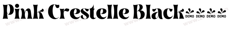 Pink Crestelle Black字体转换